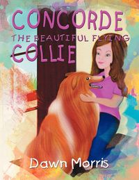 Produktbild: Concorde The Beautiful Flying Collie