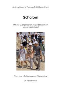 Produktbild: "Schalom" Mit der Evangelischen Jugend Hochrhein unterwegs in Israel