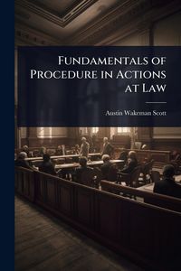Produktbild: Fundamentals of Procedure in Actions at Law
