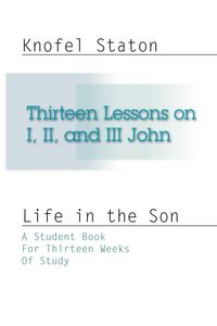 Produktbild: Thirteen Lessons on First, Second, and Third John