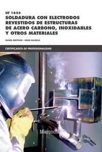 Produktbild: Soldadura con electrodos revestidos de estructuras de acero carbono, inoxidables y otros materiales