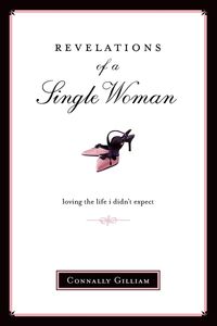 Produktbild: Gilliam, C: Revelations of a Single Woman