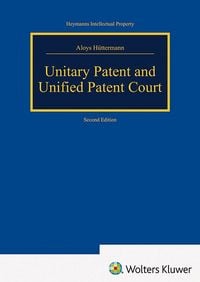 Produktbild: Unitary Patent and Unified Patent Court