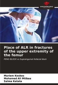 Produktbild: Place of ALR in fractures of the upper extremity of the femur