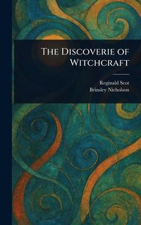 Produktbild: The Discoverie of Witchcraft