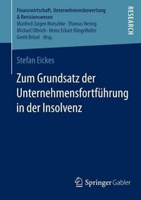 Produktbild: Zum Grundsatz der Unternehmensfortf&uuml;hrung in der Insolvenz
