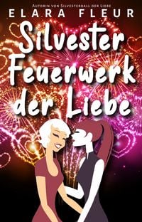 Produktbild: Silvesterfeuerwerk der Liebe