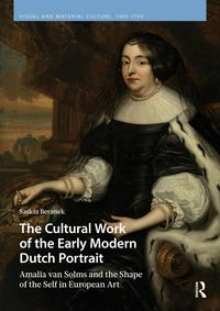 Produktbild: The Cultural Work of the Early Modern Dutch Portrait