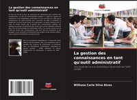 Produktbild: La gestion des connaissances en tant qu'outil administratif