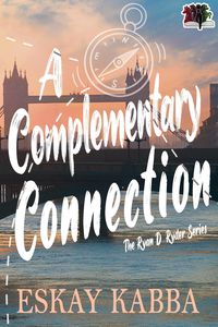 Produktbild: A Complementary Connection (The Ryan D. Ryder Series, #3)