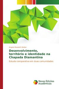 Produktbild: Desenvolvimento, territ&oacute;rio e identidade na Chapada Diamantina