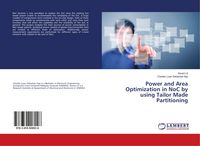 Produktbild: Power and Area Optimization in NoC by using Tailor Made Partitioning