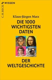 Produktbild: Die 1000 wichtigsten Daten der Weltgeschichte