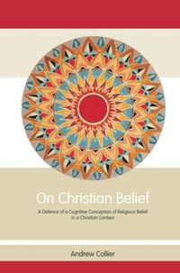 Bild vom Artikel Collier, A: On Christian Belief vom Autor Andrew Collier