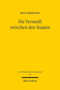 Produktbild: Die Vernunft zwischen den Staaten
