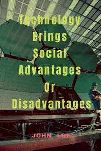 Produktbild: Technology Brings Social Advantages Or Disadvantages