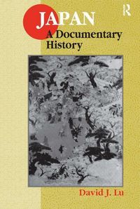 Produktbild: Lu, D: Japan: A Documentary History