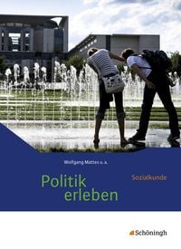 Produktbild: Politik erleben - Sozialkunde. Schulbuch. Stammausgabe - Neubearbeitung