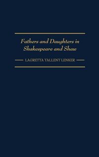 Produktbild: Fathers and Daughters in Shakespeare and Shaw