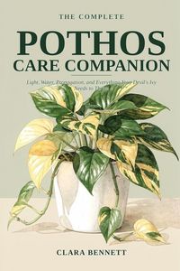 Produktbild: The Complete Pothos Care Companion