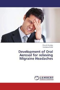 Produktbild: Pandya, P: Development of Oral Aerosol for relieving Migrain