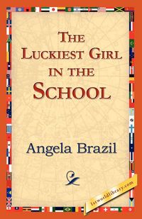 Produktbild: The Luckiest Girl in the School