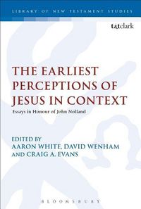 Produktbild: Wenham, D: Earliest Perceptions of Jesus in Context