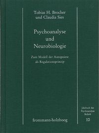 Psychoanalyse und Neurobiologie