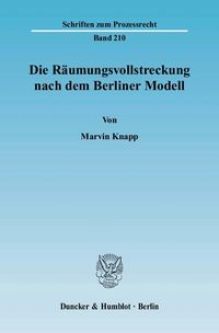 Bild vom Artikel Die Räumungsvollstreckung nach dem Berliner Modell. vom Autor Marvin Knapp