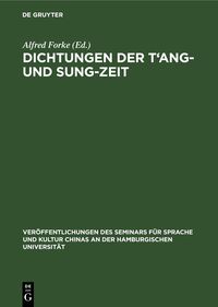 Produktbild: Dichtungen der T&lsquo;ang- und Sung-Zeit