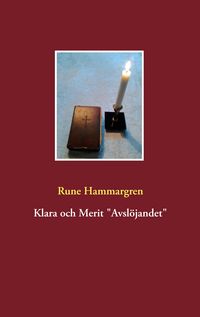 Produktbild: Klara och Merit "Avsl&ouml;jandet"