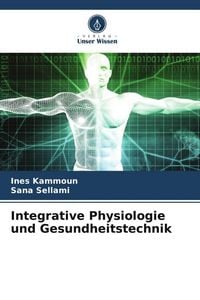 Produktbild: Integrative Physiologie und Gesundheitstechnik