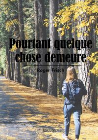 Produktbild: Pourtant quelque chose demeure