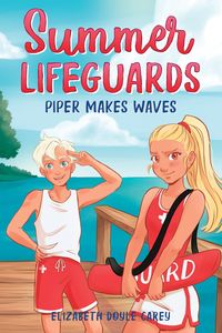 Produktbild: Summer Lifeguards: Piper Makes Waves