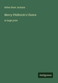 Produktbild: Mercy Philbrick's Choice