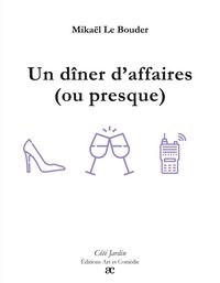 Produktbild: Un d&icirc;ner d'affaires (ou presque)