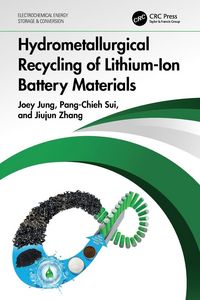 Produktbild: Hydrometallurgical Recycling of Lithium-Ion Battery Materials