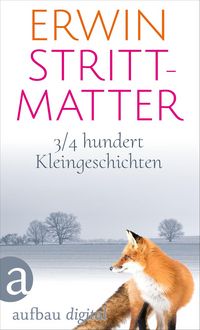 Produktbild: 3/4 hundert Kleingeschichten
