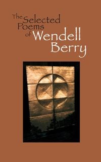Produktbild: The Selected Poems of Wendell Berry