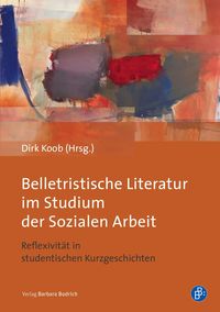 Bild vom Artikel Belletristische Literatur im Studium der Sozialen Arbeit vom Autor Elias Blettenberg