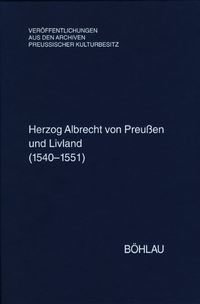 Produktbild: Herzog Albrecht von Preu&szlig;en und Livland (1540-1551)