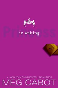 Produktbild: The Princess Diaries, Volume IV: Princess in Waiting