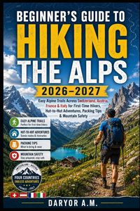 Produktbild: Beginner's Guide to Hiking the Alps 2026-2027