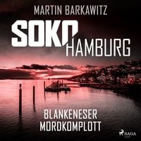 Produktbild: SoKo Hamburg: Blankeneser Mordkomplott (Ein Fall f&uuml;r Heike Stein, Band 6)