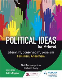 Produktbild: Political ideas for A Level: Liberalism, Conservatism, Socialism, Feminism, Anarchism