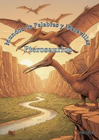 Produktbild: Mundos de Palabras y Maravillas: Pterosaurios