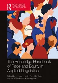 Produktbild: The Routledge Handbook of Race and Equity in Applied Linguistics