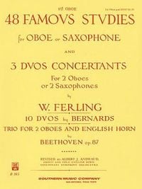 Produktbild: 48 Famous Studies, (1st and 3rd Part): Oboe - Melodious Etudes with Oboe and Saxophone Sheet Music - Oboe and Saxophone Duet Book with 3 Duos Concertants