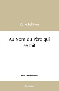 Produktbild: Au Nom du P&egrave;re qui se tait