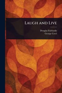 Produktbild: Laugh and Live